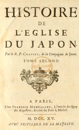 T. 2: Histoire De L'Eglise Du Japon