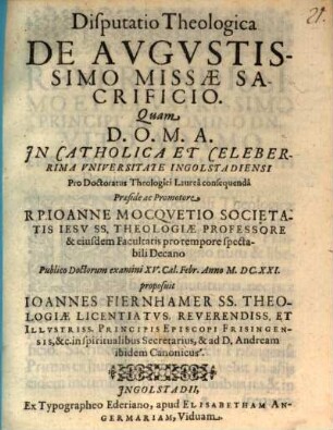 Disputatio Theologica De Avgustissimo Missae Sacrificio