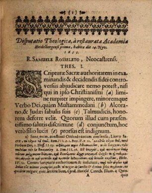 Primitiae Heidelbergenses, id est: manipulus disputationum selectarum : I. De Mediis explicandae Scripturae Sacrae. II. De Reformationis causa tum Instrumentali, tum Materiali. III. De usu Scriptorum Hebraicorum in Nov. Testamento. IV. Meletemata Irenica ubi I. de Pacis Ecclesiasticae, inter Reformatos, causis impulsivis. II. De impedimentis. III. De fundamento. IV. De Modo, exemplis, &c. V. Sabbathismus, ubi I. de Sabbatho Judaico. 2. Christiano. 3. Mariano. 4. Muhammedico. 5. Gentili. VI. Idolographia Veteris Testamenti