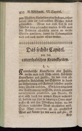 Das sechste Capitel. von den catarrhalischen Kranckheiten.