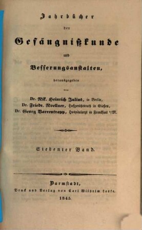 Jahrbücher der Gefängnisskunde und Besserungsanstalten. 7. 1845
