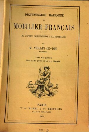 Dictionnaire raisonné du mobilier français de l'époque Carlovingienne à la Renaissance, 5. Armes de guerre offensives et défensives