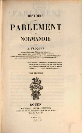 Histoire du Parlement de Normandie. 3
