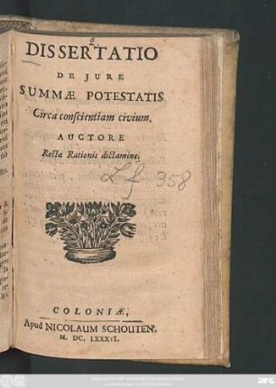 Dissertatio De Iure Summae Potestatis Circa conscientiam civium : Auctore Rectae Rationis dictamine