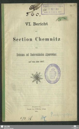 6.1887(1888): Bericht der Section Chemnitz des Deutschen und Oesterreichischen Alpenvereins : auf das Jahr ...
