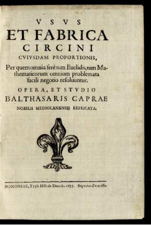 Usus Et Fabrica Circini Cuiusdam Proportionis.