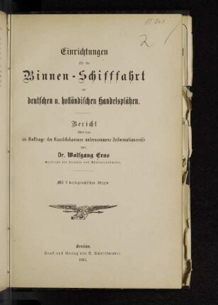 Einrichtungen für die Binnenschifffahrt an deutschen u. holländischen Handelsplätzen : Bericht über eine im Auftrage der Handelskammer unternommene Informationsreise