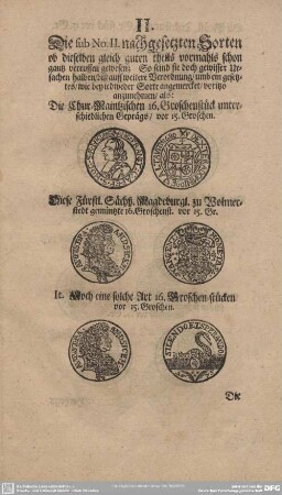 II. Die sub No. II. nachgesetzten Sorten ob dieselben gleich guten theils vormahls schon gantz verruffen gewesen...