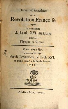 Histoire et anecdotes de la revolution française