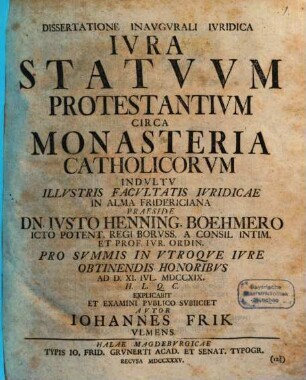 Dissertatione Inavgvrali Ivridica Ivra Statvvm Protestantivm Circa Monasteria Catholicorvm