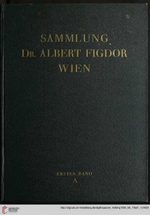 Band 1,1: Die Sammlung Dr. Albert Figdor, Wien: Bildteppiche, Samt- und Seidenstoffe, Stickereien, Spitzen, Knüpfteppiche, Blei und Zinn, Goldschmiedearbeiten, kirchliches und weltliches Silbergerät