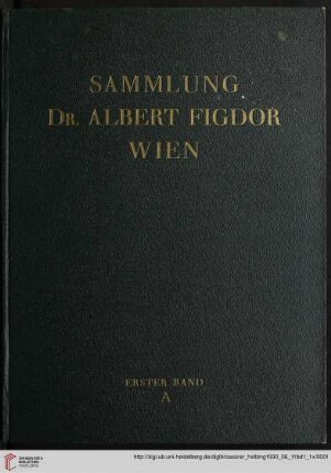 Band 1,1: Die Sammlung Dr. Albert Figdor, Wien: Bildteppiche, Samt- und Seidenstoffe, Stickereien, Spitzen, Knüpfteppiche, Blei und Zinn, Goldschmiedearbeiten, kirchliches und weltliches Silbergerät