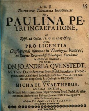 Disputatio Theologica Inauguralis De Paulina Petri Increpatione : ex Epist. ad Galat. II. v. 11, 12, 13 & 14