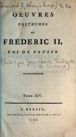 Oeuvres Posthumes De Fréderic II., Roi De Prusse, 14. Correspondance