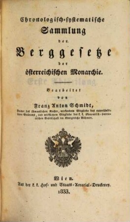 Chronologisch-systematische Sammlung der Berggesetze der österreichischen Monarchie. 6, Vom Jahre 1716 bis 1756