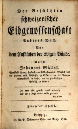 Der Geschichten schweizerischer Eidgenossenschaft ... Buch, 2. Von dem Aufblühen der ewigen Bünde