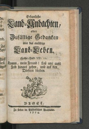Erbauliche Land-Andachten, oder zufällige Gedanken über das einfältige Land-Leben