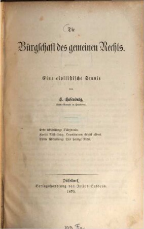 Die Bürgschaft des gemeinen Rechts : eine civilistische Studie