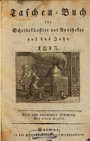 Taschenbuch für Scheidekünstler und Apotheker. 34, 34. 1813