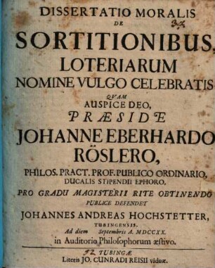 Diss. mor. de sortitionibus, loteriarum nomine vulgo celebratis