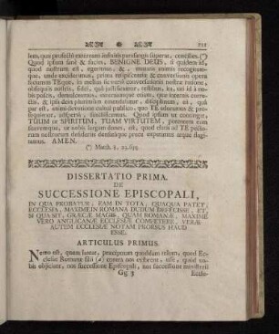 Dissertatio Prima. De Successione Episcopali, In Qua Probatur, Eam In Tota, Quaqua Patet, Ecclesia, Maxime In Romana Dudum Defecisse, Et, Si Qua Sit, Græcæ Magis, Quam Romanæ, Maxime Vero Anglicanæ Ecclesiæ Competere, Veræ Autem Ecclesiæ Notam Prorsus Haud Esse.