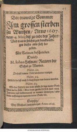 Der trawrige Sommer Im grossen sterben zu Wurtzen/ Anno 1607. vom 14. Maii biß zu ende des Jahrs: Und was in solcher zeit denckwirdiges dieses orts sich begeben