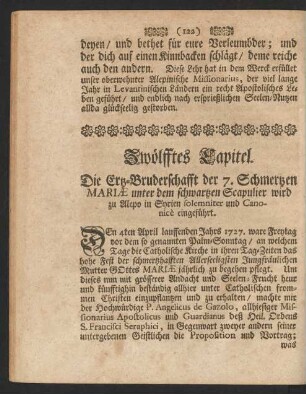 Zwölfftes Capitel. Die Ertz-Bruderschafft der 7. Schmertzen Mariae unter dem schwartzen Scapulier ...