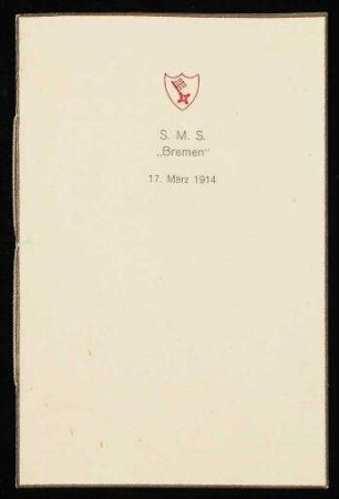 Menuekarte der S.M.S. "Bremen" mit Tischkarte Kapitänleutnant Thierfelder