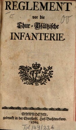 Reglement vor die Chur-Pfältzische Infanterie
