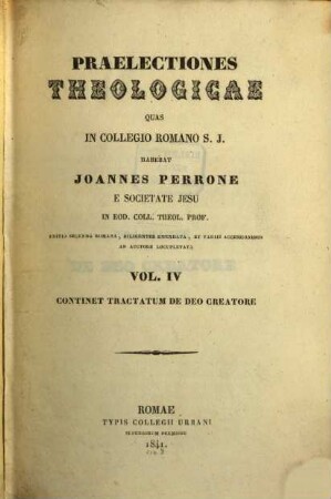 Praelectiones theologicae, 4. Continet tractatum de Deo creatore