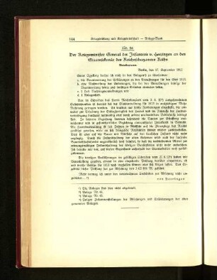 Nr. 46. Der Kriegsminister General der Infanterie v. Heeringen an den Staatssekretär des Reichsschatzamtes Kühn