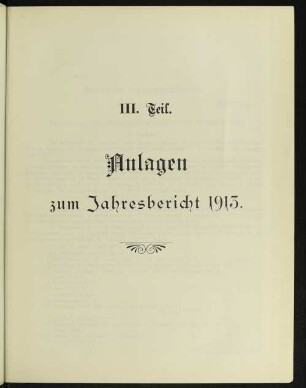 III. Teil. Anlagen zum Jahresbericht 1913.