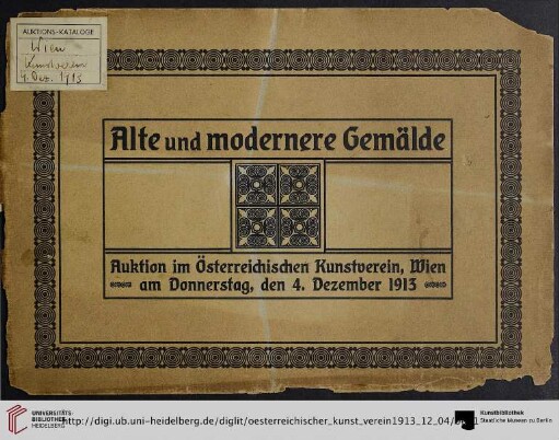 Auktions-Katalog : Verzeichnis der zur Auktion gelangenden alten und neuzeitigen Gemälde; Auktion: Donnerstag, den 4. Dezember 1913