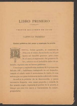 Libro primero - Veinte millones de dote - Capítulo primero - [incompleto] : Cuatro palabras del autor, y comienza la novela