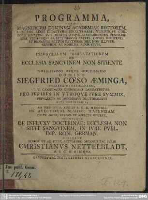 Programma, Quo ... Ad Inauguralem Dissertationem De Ecclesia Sanguinem Non Sitiente A ... Domino Siegfried Coeso Aeminga, Mollena-Megapolitano .... Ad Diem XVIII. Aprilis A. O. R. MDCCXLI ... Invitat, Insimulque De Influxu Doctrinae: Ecclesia Non Sitit Sanguinem, In Iure Publ. Imp. Rom. German.