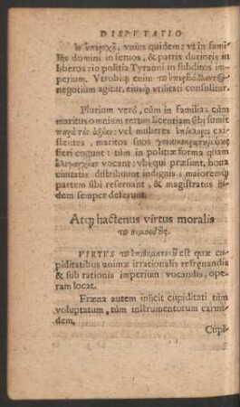 Atq[ue] hactenus virtus moralis ...