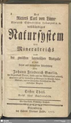 1: Des Ritters Carl von Linné ... vollständiges Natursystem des Mineralreichs