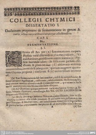 Dissertatio I. Doctrinam proponens de fermentatione in genere et variis rebus naturalibus illarumque affectionibus.