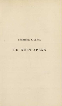 Première journée : Le Guet-Apens