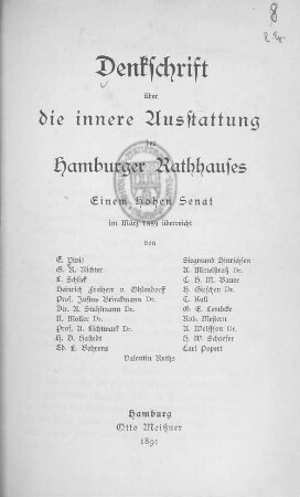 Denkschrift über die innere Ausstattung des Hamburger Rathhauses : einem Hohen Senat im März 1889 überreicht von E. Vivié ... Valentin Ruths