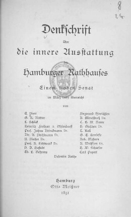 Denkschrift über die innere Ausstattung des Hamburger Rathhauses : einem Hohen Senat im März 1889 überreicht von E. Vivié ... Valentin Ruths