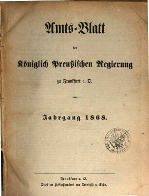 Amtsblatt der Regierung zu Frankfurt a.d. Oder. 1868