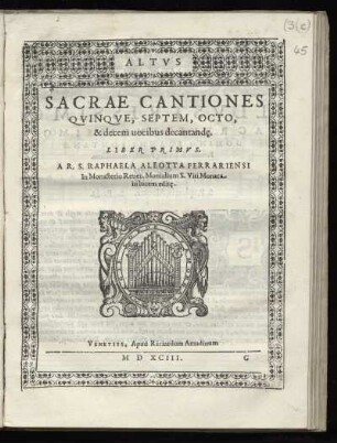 Raffaella Aleotti: Sacrae cantiones quinque, septem, octo, et decem vocibus ... Liber primus. Altus