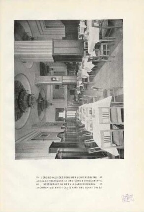 Vereinshaus des Berliner Lehrervereins. Alexanderstrasse 41 und Kurze Strasse 3-5. Restaurant an der Alexanderstrasse