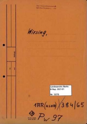 Personenheft Wilhelm Wirsing alias: Vilis Virzinis (*22.03.1898, +23.01.1969), Kriminalamtmann