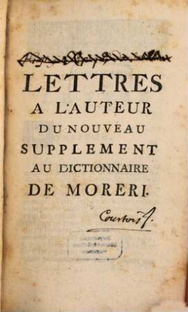 Lettres a l'auteur du nouveau supplement au dictionnaire de Moreri