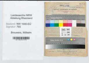 Entnazifizierung Wilhelm Brouwers, geb. 25.01.1897 (Kriminalsekretaer)