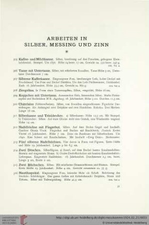 Arbeiten in Silber, Messing und Zinn (Nr. 305-336)