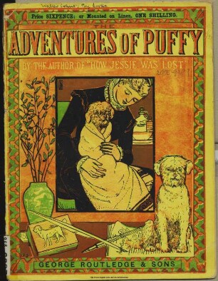 Adventures of Puffy / [Illustr.:] Walter Crane. - (Routledge's New Sixpenny Toy Books ; Nr. 96)