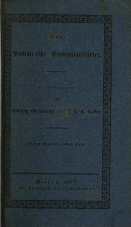 Neue Pommersche Provinzialblätter. 1, 1. 1827